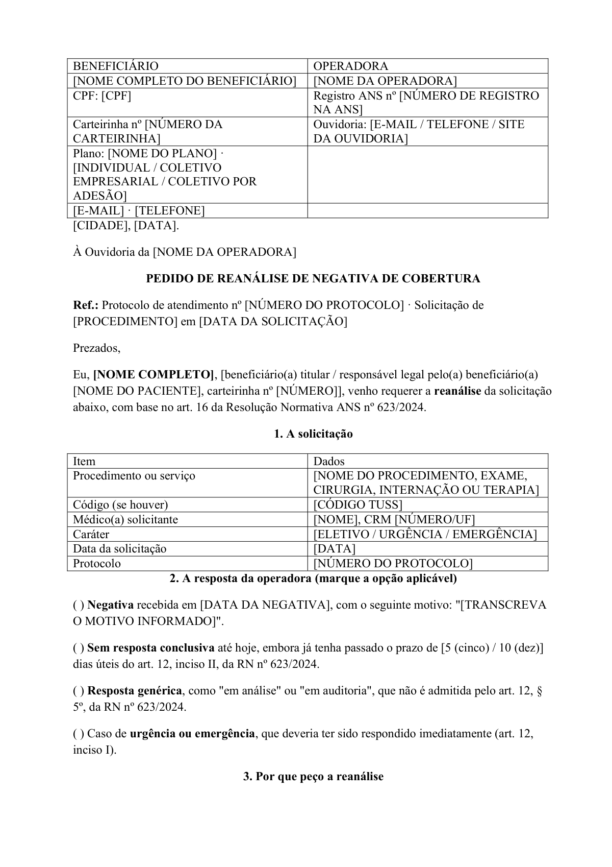 Plano de saúde negou ou não respondeu: first page